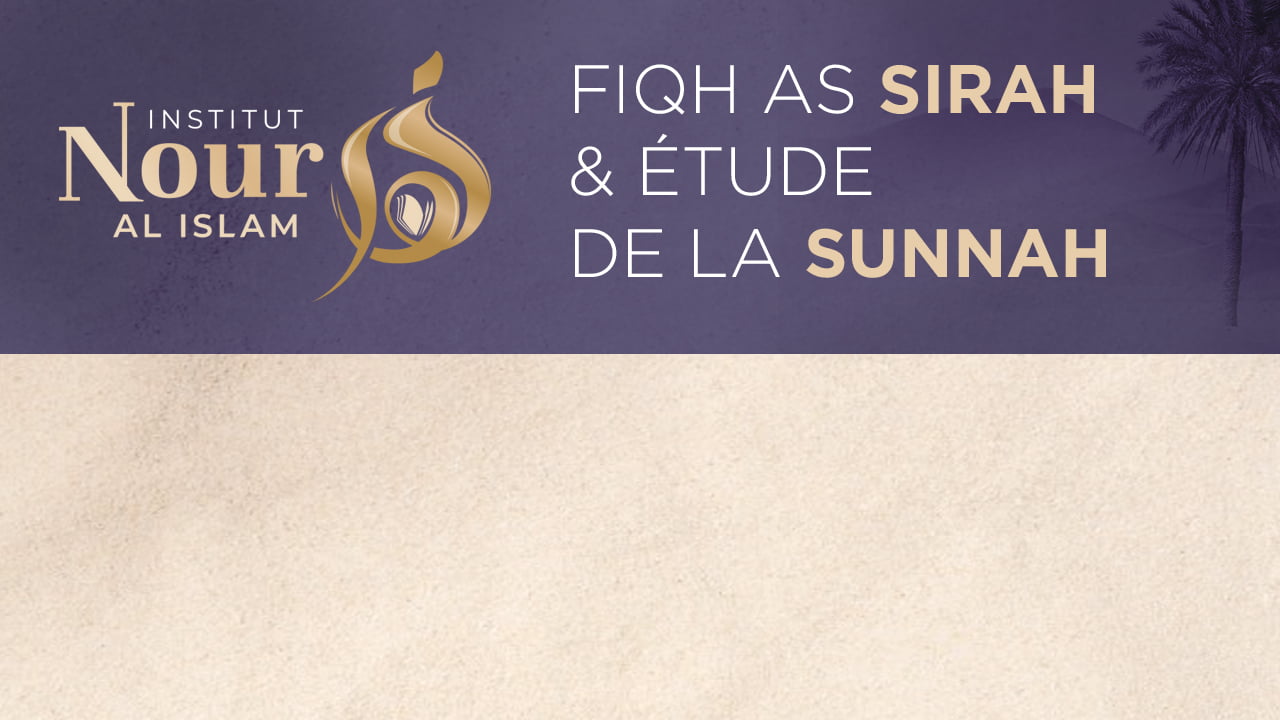 Fiqh As Sira et étude de la sunnah