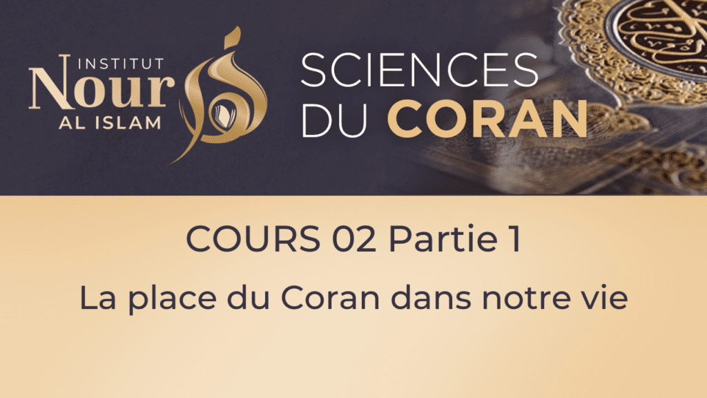 CORAN - COURS 02 Partie 01