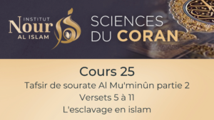 Sciences du Coran - Cours 25